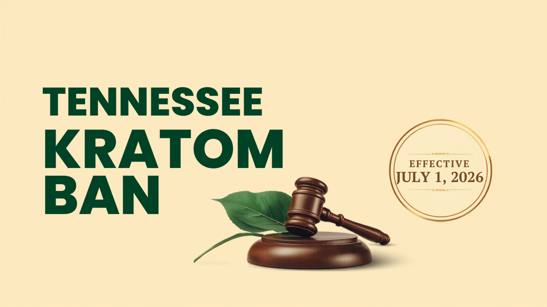Tennessee Kratom Ban, effective July 1, 2026, shown with the Tennessee map, a kratom leaf and a wooden gavel