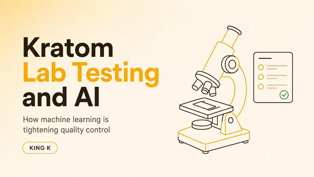 Kratom lab testing and AI blog header from King K, showing a microscope beside a certificate of analysis card on a warm cream background, subtitled what machine learning adds