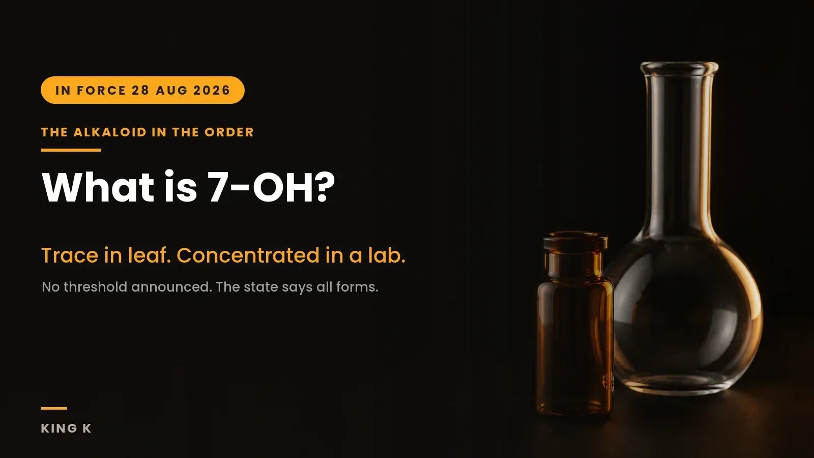 What is 7-OH explainer banner showing the 7-hydroxymitragynine molecule beside the Massachusetts date 28 August 2026, when the state order covering all kratom forms takes effect